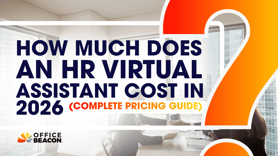 How Much Does an HR Virtual Assistant Cost in 2026 (Complete Pricing Guide)