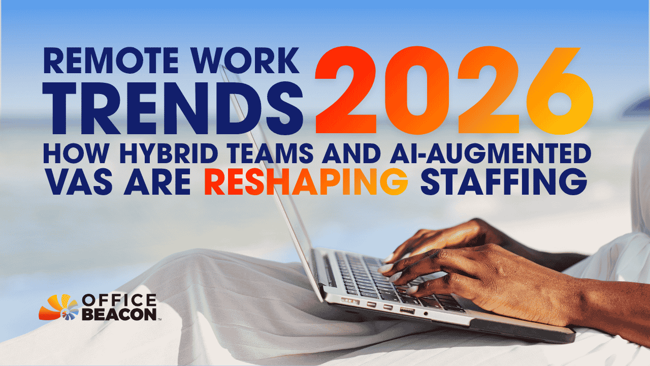 Remote Work Trends 2026 How Hybrid Teams and AI-Augmented VAs Are Reshaping Staffing (1)